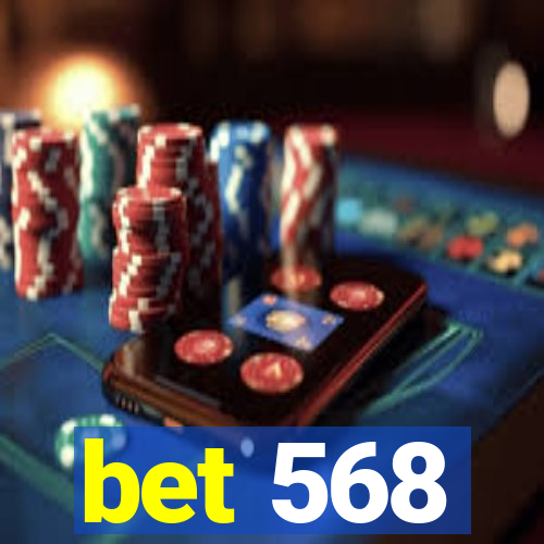 bet 568